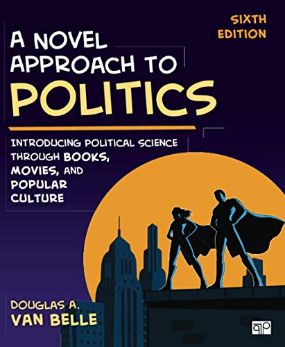 A Novel Approach to Politics 6th Edition test bank