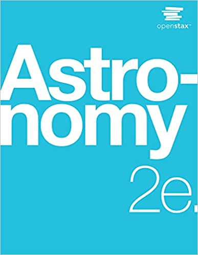 Astronomy 2E Openstax Test Bank