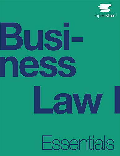 Business Law I Essentials by OpenStax test bank