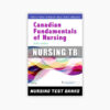 Canadian Fundamentals of Nursing 6th Edition Potter Test Bank