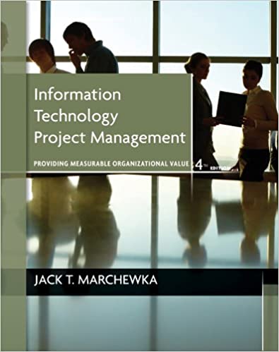 Information Technology Project Management marchewa test bank