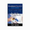 Pharmacology for Nurses a Pathophysiologic Approach 5th Edition Adams Test Bank