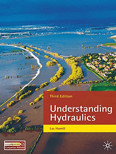 Solutions manual to accompany Understanding Hydraulics by Hamill 3e