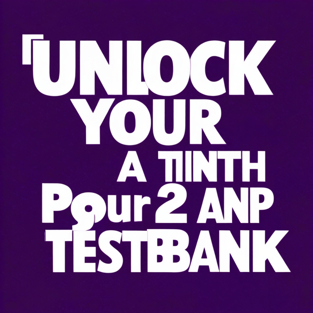 Test Bank Focus on Unit 2 AP Psych Testbank