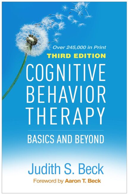 Test bank and practice questions for Cognitive Behavior Therapy Basics and Beyond by Beck