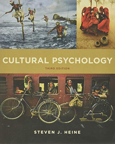 Test bank for Cultural Psychology by Heine