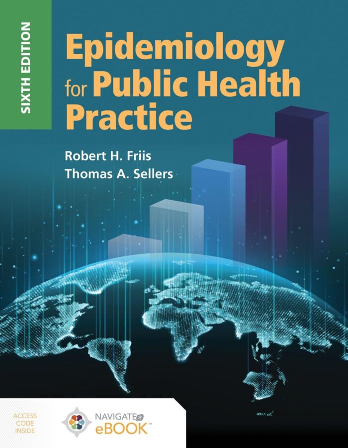 Test bank practice questions for Epidemiology for Public Health Practice by Friis