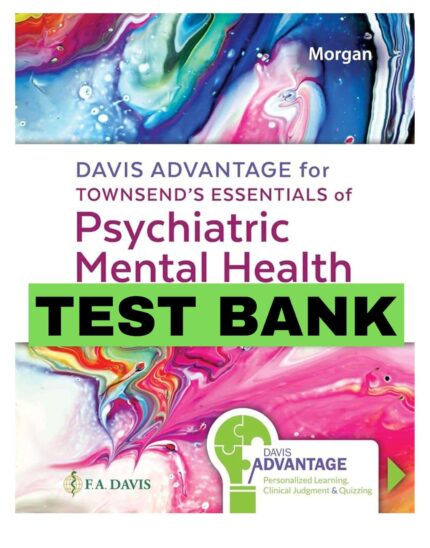 advantage for townsend s essentials of psychiatric mental health nursing 9th