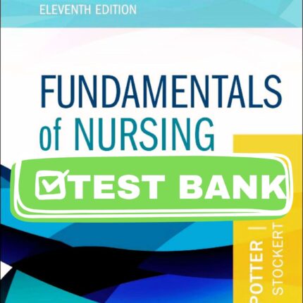 complete fundamentals of nursing 11th test bank