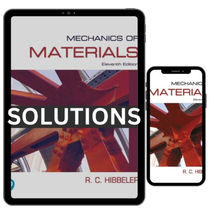 complete solutions manual for mechanics of materials 11th