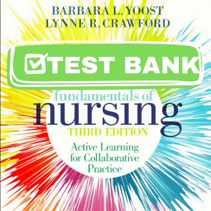 complete test bank for fundamentals of nursing active learning for