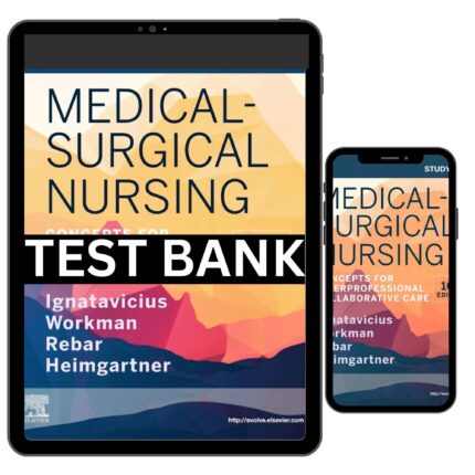 complete test bank for medical surgical nursing 10th