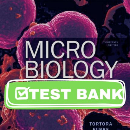 complete test bank for microbiology an introduction 13th