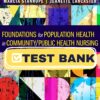 Complete Test Bank Foundations For Population Health In Community Public Health Nursing 6th