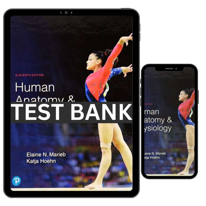 complete test bank human anatomy and physiology 11th edition