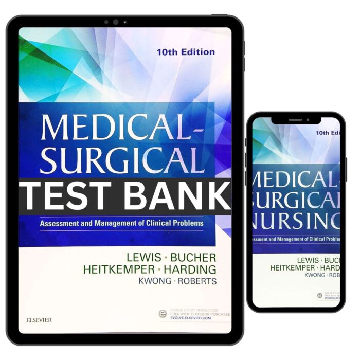 complete test bank medical surgical nursing assessment and management 10th