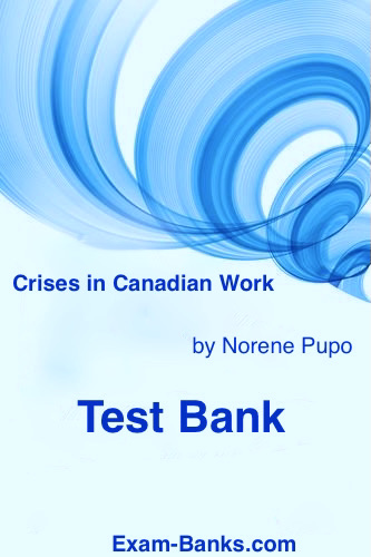 crises in canadian work test bank pupo