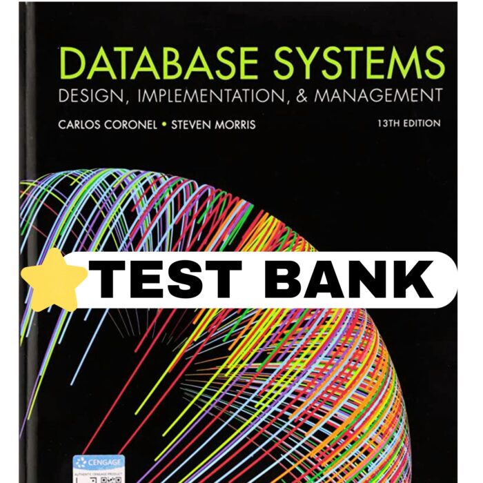 database systems design implementation management 13th test bank 2024 version