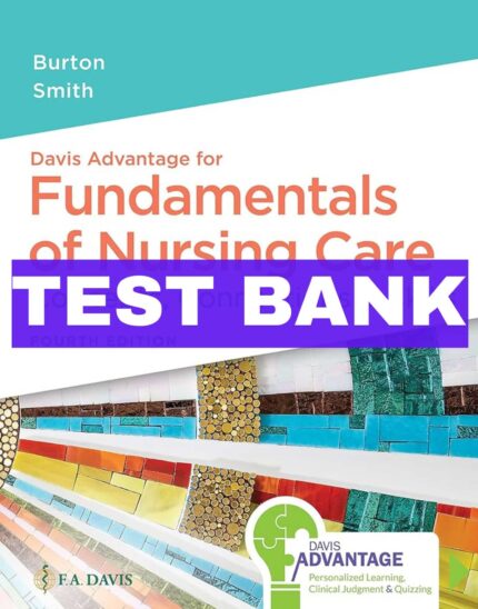 davis advantage for fundamentals of nursing care concepts connections