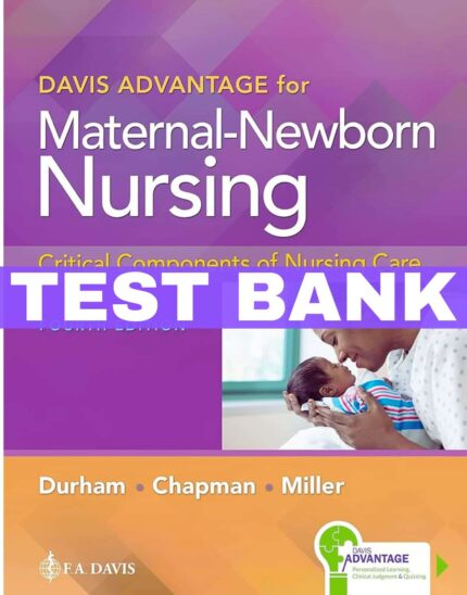 davis advantage for maternal newborn nursing critical components of nursing