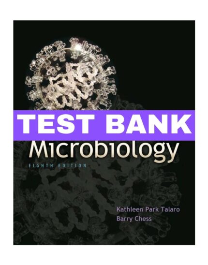 foundations in microbiology basic principles 8th test bank