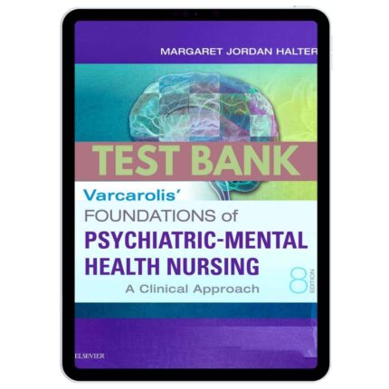 foundations of psychiatric mental health nursing 8th edition test bank