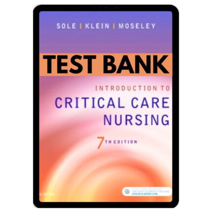 introduction to critical care nursing 7th test bank