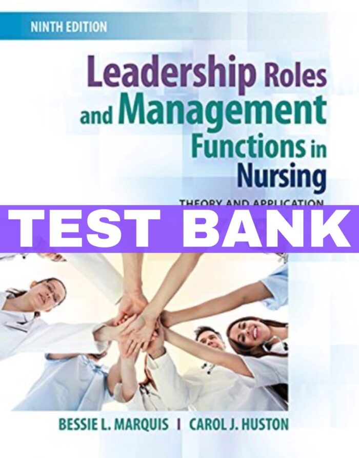 leadership roles and management functions in nursing theory and application