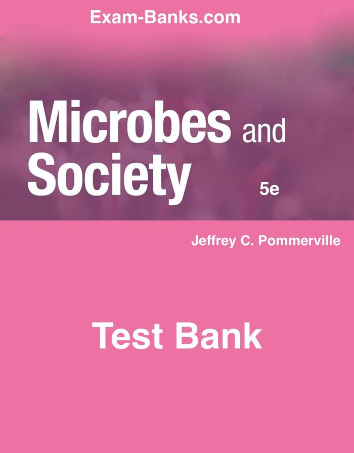 microbes and society test bank pommerville 5th edition