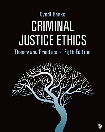 official test bank for Criminal Justice Ethics by Banks5e