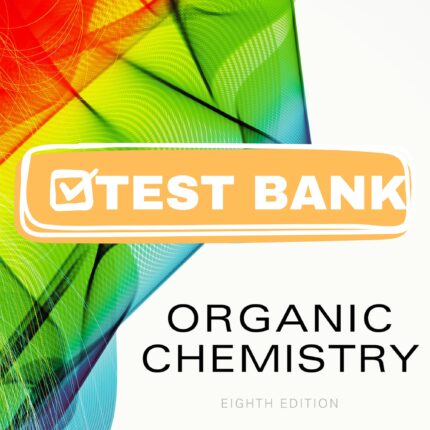 organic chemistry 8th test bank