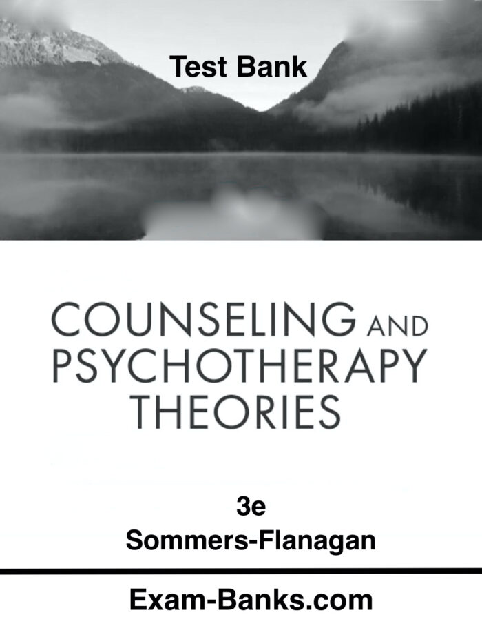 practice test bank questions Counseling and Psychotherapy Theories 2