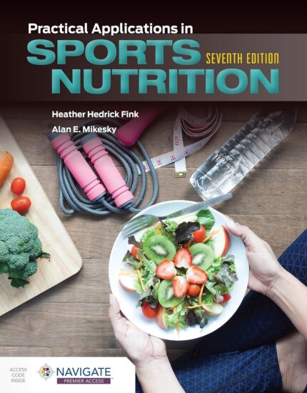 practice test bank Practical Applications in Sports Nutrition