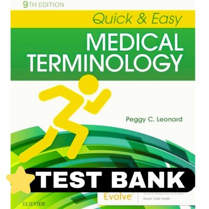 quick easy medical terminology 9th test bank