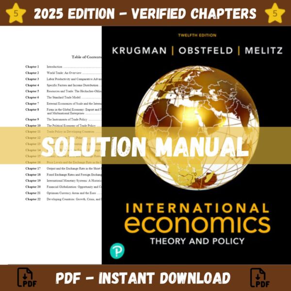 Solution Manual - International Economics: Theory and Policy, 12th edition (Krugman, 2021)