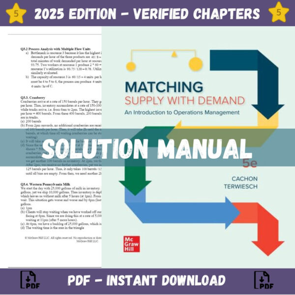 Solution Manual - Matching Supply with Demand: An Introduction to Operations Management 5th Edition (Cachon, 2024)