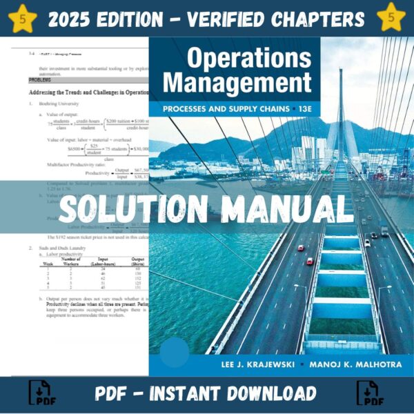 Solution Manual - Operations Management Processes and Supply Chains 13th edition (Krajewski, 2022)