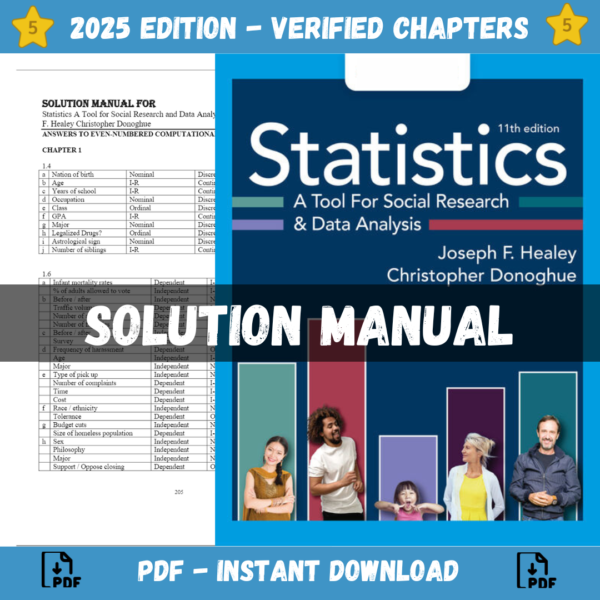 Solution Manual - Statistics A Tool for Social Research and Data Analysis 11th Edition (Healey, 2020)