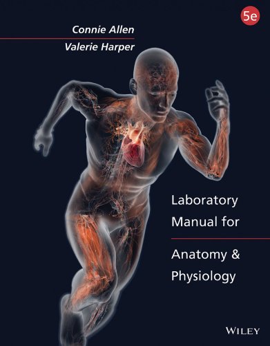 solutions manual for Laboratory Manual for Anatomy and Physiology Connie Allen