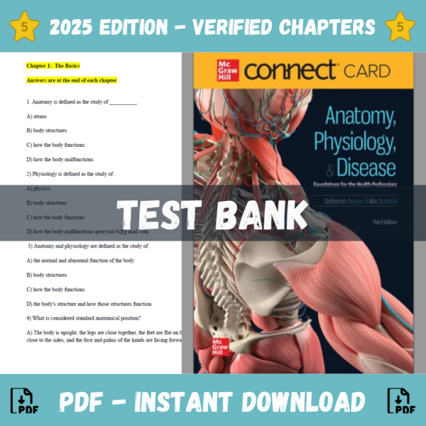 Test Bank - Anatomy, Physiology, & Disease Foundations for the Health Professions, 3rd Edition (Deborah Roiger, 2022)