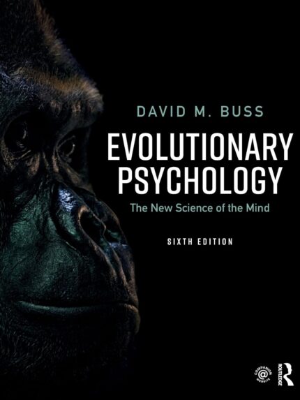 test bank and practice questions for Evolutionary Psychology The New Science of the Mind by Buss