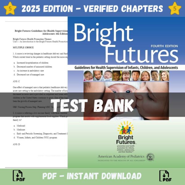 Test Bank - Bright Futures Guidelines for Health Supervision of Infants, Children, and Adolescents, 4th Edition (Joseph F Hagan, 2023)