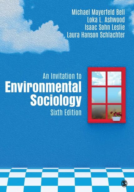 test bank for An Invitation to Environmental Sociology Mayerfeld Bell6e