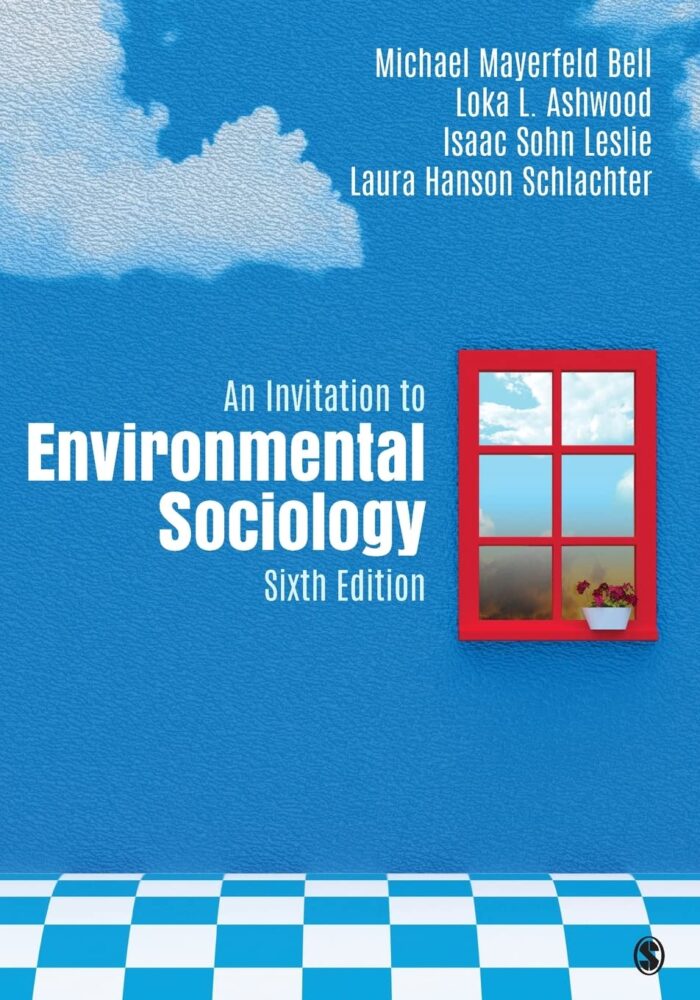 test bank for An Invitation to Environmental Sociology Mayerfeld Bell6e