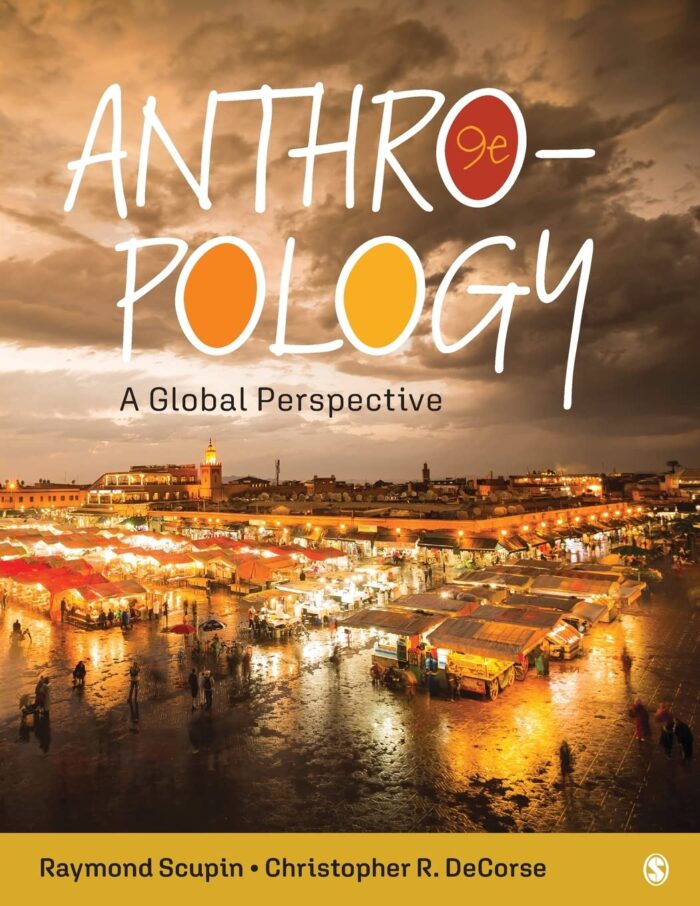 test bank for Anthropology A Global Perspective by Scupin9e