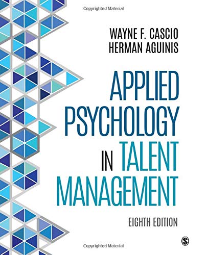 test bank for Applied Psychology in Talent Management by Cascio8e