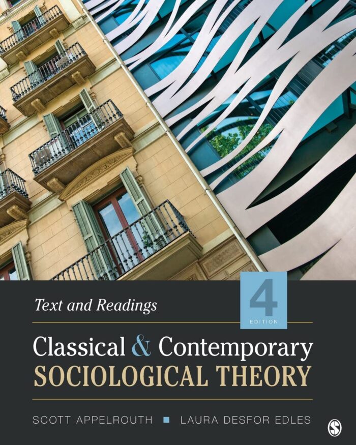 test bank for Classical and Contemporary Sociological Theory Appelrouth4e