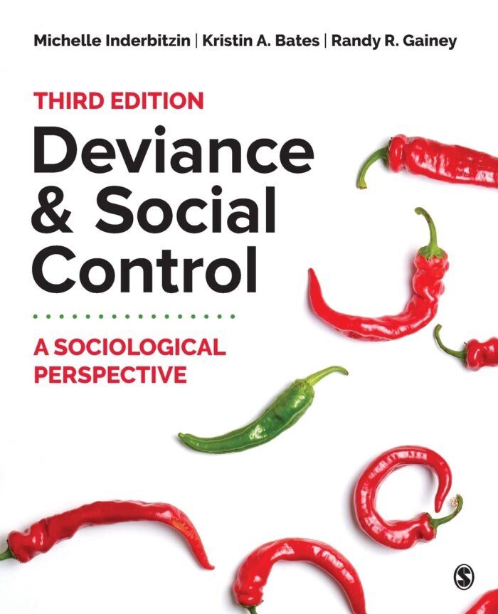 test bank for Deviance and Social Control by Inderbitzin 3e