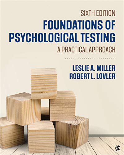 test bank for Foundations of Psychological Testing A Practical Approach by Miller6e