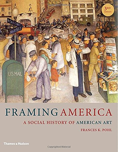 test bank for Framing America A Social History of American Art by Pohl